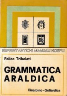 Grammatica Araldica ad uso degli italiani