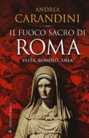 <h0>Il fuoco sacro di Roma <span><i>Vesta, Romolo, Enea</i></span></h0>