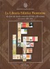  La Libreria Editrice Fiorentina Da oltre un secolo cenacolo di fede e di scienza in mezzo alla città