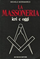 La Massoneria Ieri e Oggi