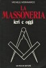 La Massoneria Ieri e Oggi