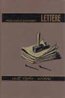 <h0>Lettere di Michelangelo <span><i> Scelte e annotate da Irving e Jean Stone, Charles Speroni</span></i></h0>