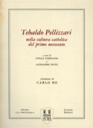 <h0>Tebaldo Pellizzari <span><i>nella cultura cattolica del primo Novecento</i></Span></h0>