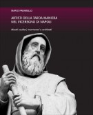 Artisti della tarda maniera nel viceregno di Napoli Mastri scultori, marmorari e architetti