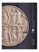 Collezioni del Museo Civico d'Arte Antica di Torino Avori medievali