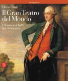 Il Gran Teatro del Mondo L'Anima e il Volto del Settecento