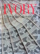 IVORY A History and Collector's Guide