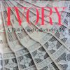 IVORY A History and Collector's Guide