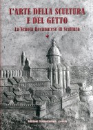 <h0>L'Arte della Scultura e del Getto <span><em>la Scuola Recanatese di Scultura </em>(2 voll.)</Span></h0>