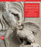 Museo Statale Ermitage La scultura italiana dal XIV al XVI secolo Catalogo della collezione