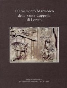 <h0>L'Ornamento Marmoreo della Santa Cappella di Loreto</h0>