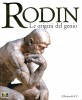 Auguste Rodin Le origini del genio (1864 - 1884)