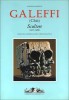 Galeffi (Chiò) Scultore 1917-1986 Catalogo generale dell'opera plastica