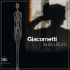 Giacometti La scultura