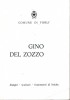 Gino Del Zozzo Disegni – Sculture – Frammenti di liriche