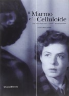 Il marmo e la celluloide Arte contemporanea e visioni cinematografiche
