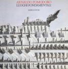 Luoghi fondamentali Sculture di Arnaldo Pomodoro