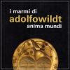 Anima Mundi I marmi di Adolfo Wildt