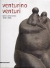 Venturino Venturi opere selezionate 1938-1996