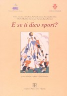 <h0>E se ti dico sport?</h0>