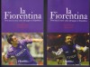 La Fiorentina Trent'anni di storia viola sulle pagine di Repubblica 2 Voll.