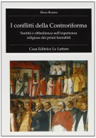 I conflitti della Controriforma Santità e obbedienza nell'esperienza religiosa dei primi barnabiti