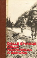 <h0>Dalle spiagge della Normadia a Berlino <span><i>Vol. II - La battaglia della Normadia</i></Span></h0>