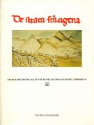 De Strada Francigena Studi e ricerche sulle vie di pellegrinaggio del Medioevo X2 2002