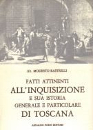 <h0>Fatti attinenti all'inquisizione <span><i>e sua istoria generale e particolare di Toscana</i></span></h0>