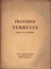 Francesco Ferrucci nelle sue lettere