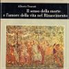 Il senso della morte e l'amore della vita nel Rinascimento  (Francia e Italia)