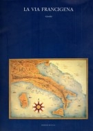 La Via Francigena Guida