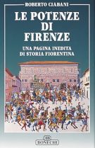 Le potenze di Firenze Una pagina inedita di storia fiorentina