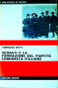 Serrati e la formazione del Partito comunista italiano Storia della trazione terzinternazionalista 1921-1924