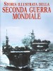 Storia illustrata della Seconda Guerra Mondiale