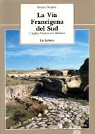 La Via Francigena del Sud L'Appia Traiana nel Medioevo