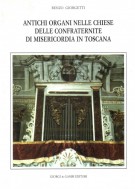 Antichi organi nelle chiese delle Confraternite di Misericordia in Toscana