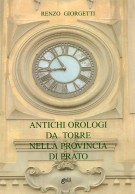Antichi orologi da torre nella provincia di Prato