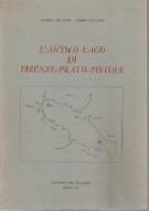 L'Antico lago di Firenze-Prato-Pistoia