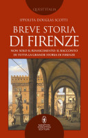 <h0>Breve storia di Firenze <span><i>Non solo il Rinascimento: il racconto di tutta la grande storia di Firenze</i></span></h0>