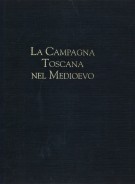 La Campagna Toscana nel Medioevo