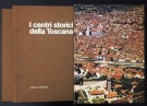 I Centri Storici della Toscana 2 Voll.