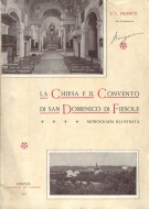 <h0>La chiesa e il convento di San Domenico di Fiesole <span><i>Monografia illustrata</i></Span></h0>