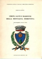 Cristi Santi e Madonne della Montagna Fiorentina