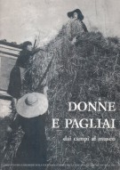 Donne e pagliai dai campi al museo