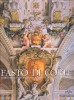 Fasto di Corte La decorazione murale nelle residenze dei Medici e dei Lorena Volume II