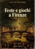 Feste e giochi a Firenze