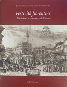 Festività fiorentine Tradizioni e ricorrenze dell’anno