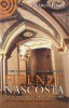 Firenze nascosta Alla Scoperta dei Tesori della Cultura Vol. 2: i Beni Archeologici e Architettonici
