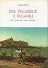 Fra Vieusseux e Ricasoli Dalla vecchia alla 'Nuova Antologia'